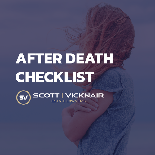 "What Do I Do Now?" Download our After Death Checklist to get started.