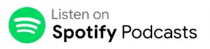 Listen on Spotify Podcasts
